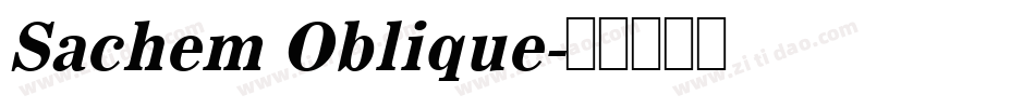 Sachem Oblique字体转换